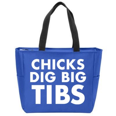 Chicks Dig Big Tibs Gift Funny Workout Leg Day Fitness Gym Gift Zip Tote Bag