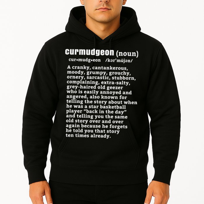 CURMUDGEON Definition Basketball Version Funny Senior Citizens Hoodie