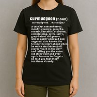 CURMUDGEON Definition Basketball Version Funny Senior Citizens T-Shirt