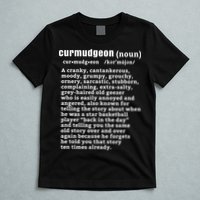 CURMUDGEON Definition Basketball Version Funny Senior Citizens T-Shirt