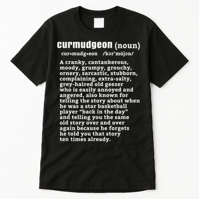 CURMUDGEON Definition Basketball Version Funny Senior Citizens Tall T-Shirt