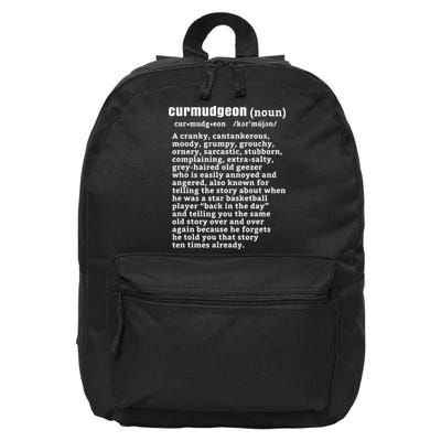 CURMUDGEON Definition Basketball Version Funny Senior Citizens 16 in Basic Backpack