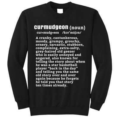 CURMUDGEON Definition Basketball Version Funny Senior Citizens Tall Sweatshirt