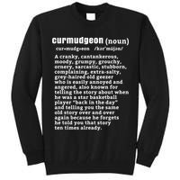 CURMUDGEON Definition Basketball Version Funny Senior Citizens Tall Sweatshirt