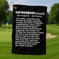 CURMUDGEON Definition Basketball Version Funny Senior Citizens Golf Towel