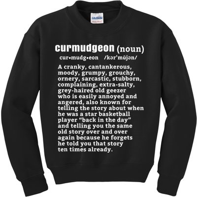 CURMUDGEON Definition Basketball Version Funny Senior Citizens Kids Sweatshirt