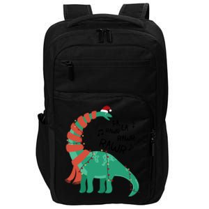 Christmas Dinosaur Brontosaurus Singing Fa Ra Rawr Xmas Gift Impact Tech Backpack