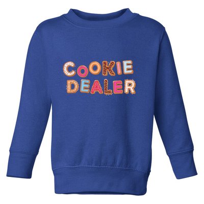 Cookie Dealer Baking Decorating Humor Joke Funny Gift Toddler Sweatshirt