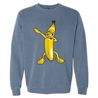 Cool Dab Banana Is Dabbing | Cute Dab Fruit Lover Garment-Dyed Sweatshirt