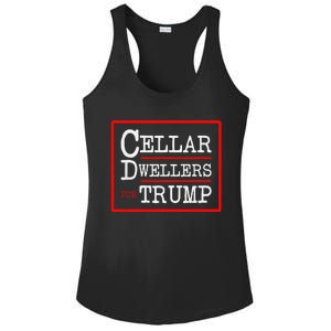 Cellar Dwellers Basement Dwellers For Trump For President Ladies PosiCharge Competitor Racerback Tank