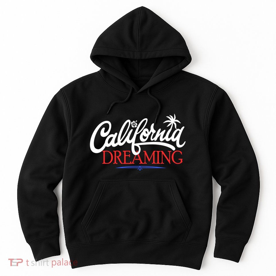 California Dreaming Beaches Surf Vacation Hoodie