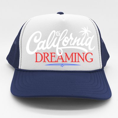 California Dreaming Beaches Surf Vacation Trucker Hat