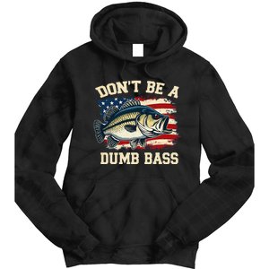 Classic DonT Be A Dumb Bass Funny Fishing Usa Flag Gift Tie Dye Hoodie