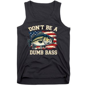 Classic DonT Be A Dumb Bass Funny Fishing Usa Flag Gift Tank Top