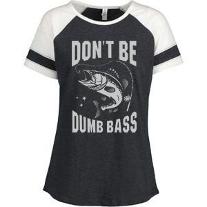 Classic DonT Be A Dumb Bass Funny Fishing Dad Bass Fish Enza Ladies Jersey Colorblock Tee