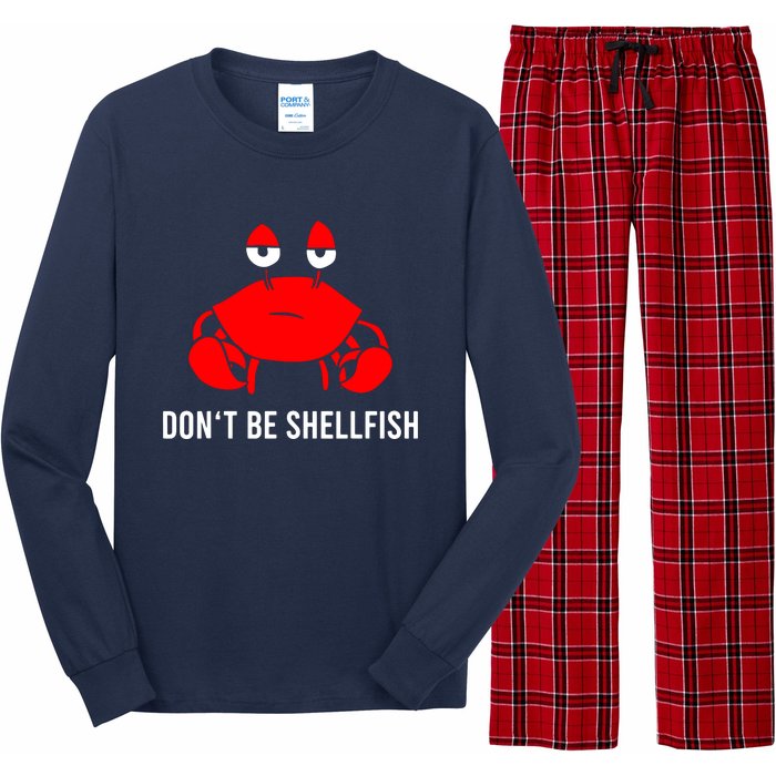 Crab DonT Be Shellfish Long Sleeve Pajama Set