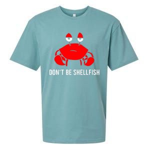 Crab DonT Be Shellfish Sueded Cloud Jersey T-Shirt