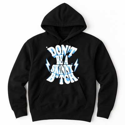 Cbum Don't Be A Skinny Bitch Hoodie
