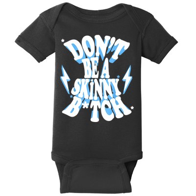 Cbum Don't Be A Skinny Bitch Baby Bodysuit