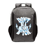 Cbum Don't Be A Skinny Bitch Vector Backpack