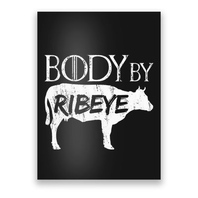 Carnivore Diet Body By Ribeye Poster