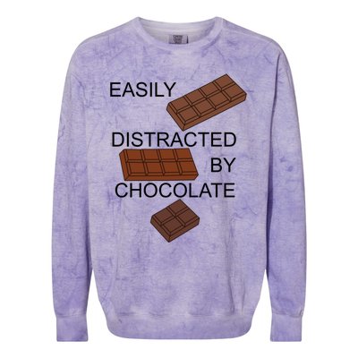 Chocolatier Distracted By Chocolate Funny Quote Gift Colorblast Crewneck Sweatshirt