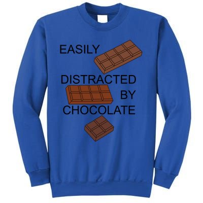 Chocolatier Distracted By Chocolate Funny Quote Gift Sweatshirt