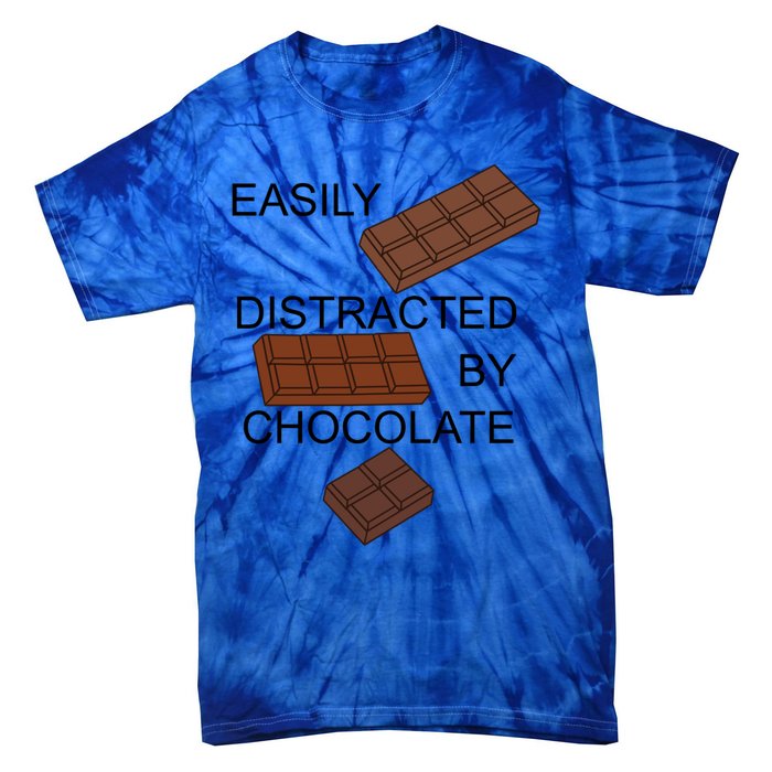 Chocolatier Distracted By Chocolate Funny Quote Gift Tie-Dye T-Shirt