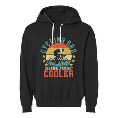 Cycling Dad Bike Rider & Cyclist FatherS Day Garment-Dyed Fleece Hoodie