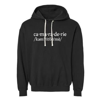 Camaraderie Definition Garment-Dyed Fleece Hoodie
