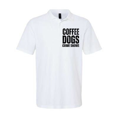 Coffee Dogs Crime Shows Dog Lovers Funny Coffee Softstyle Adult Sport Polo