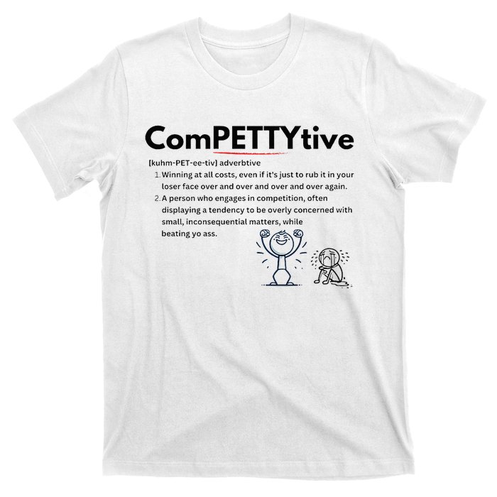 Competitive Design Compettytive Definition T-Shirt