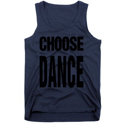 Choose Dance Tank Top