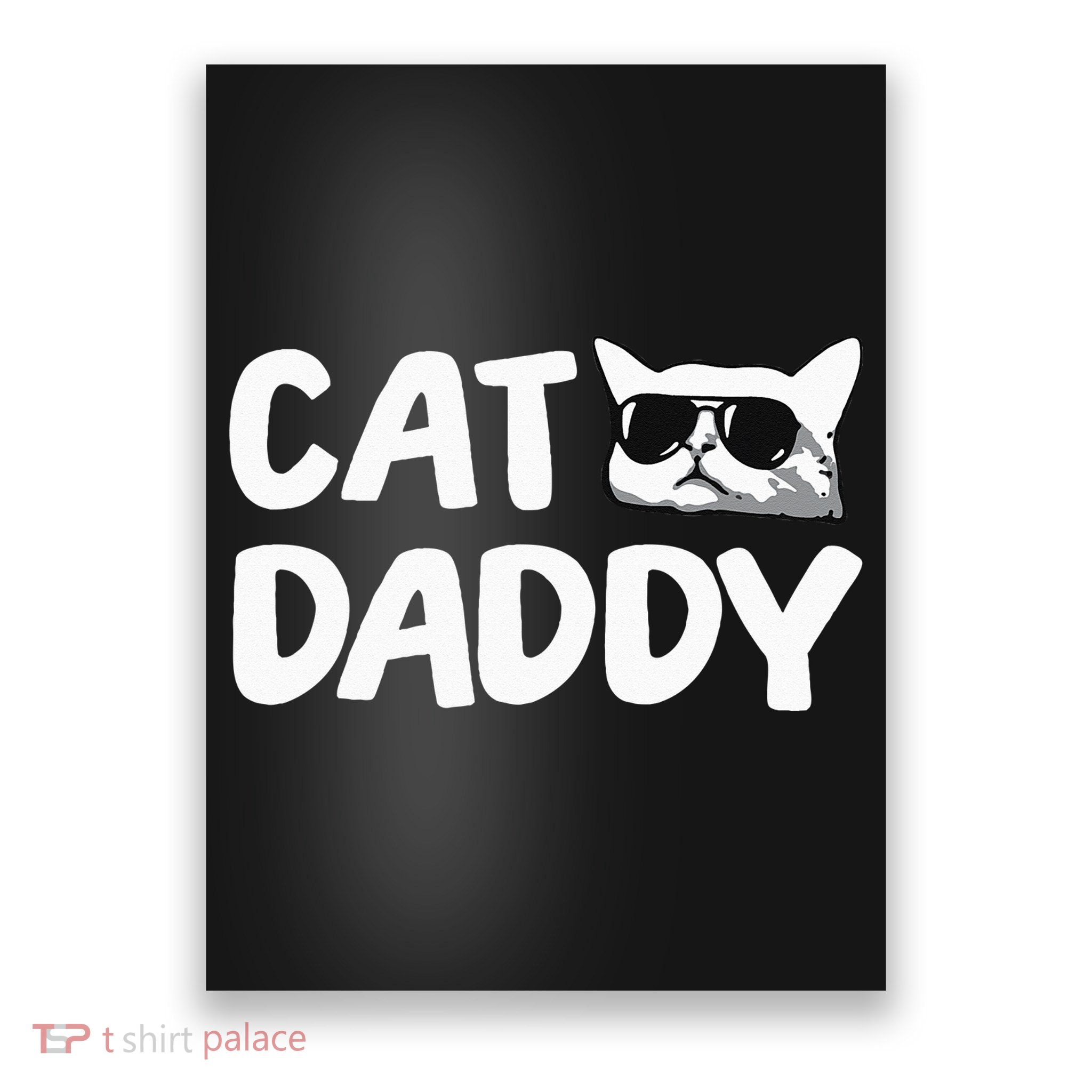 Cat Daddy Poster