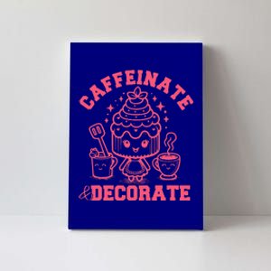 Caffeinate Decorate Canvas