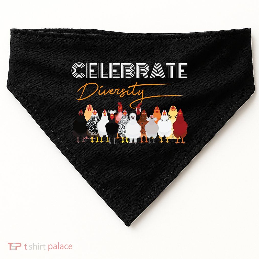 Celebrate Diversity Chickens Funny Graphic Tee Chicken Cute Gift USA-Made Doggie Bandana