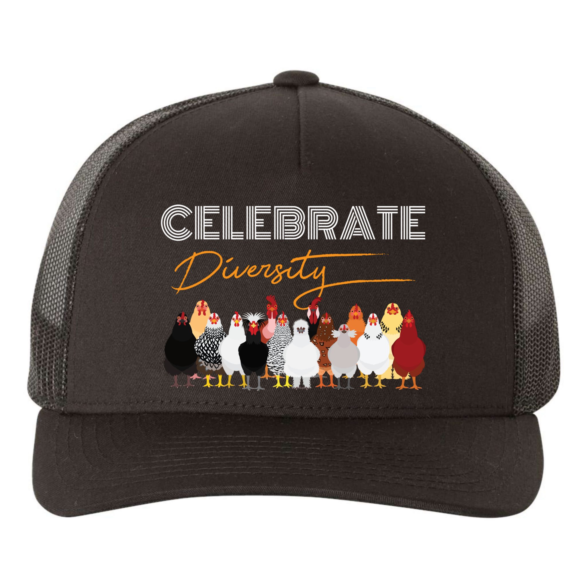 Celebrate Diversity Chickens Funny Graphic Tee Chicken Cute Gift Yupoong Adult 5-Panel Trucker Hat