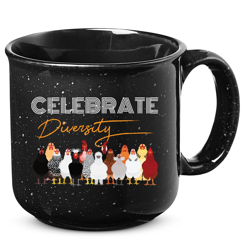 Celebrate Diversity Chickens Funny Graphic Tee Chicken Cute Gift 15oz Campfire Ceramic Mug