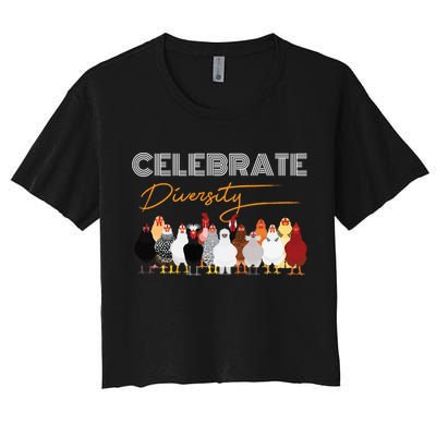 Celebrate Diversity Chickens Funny Graphic Tee Chicken Cute Gift Crop Top