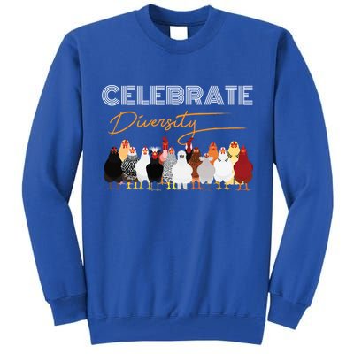 Celebrate Diversity Chickens Funny Graphic Tee Chicken Cute Gift Tall Sweatshirt