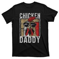 Chicken Daddy Chicken Farmer Father Of The Chicken Coop T-Shirt