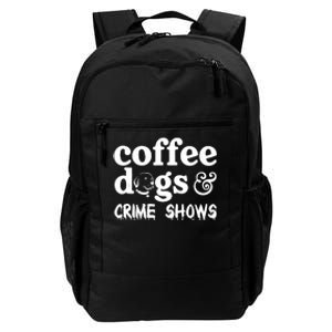 Coffee Dogs Crime Shows Funny Coffee Dog Lovers Halloween Daily Commute Backpack