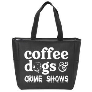 Coffee Dogs Crime Shows Funny Coffee Dog Lovers Halloween Zip Tote Bag