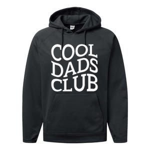 Cool Dads Club FatherS Day From Daughter Son Performance Fleece Hoodie