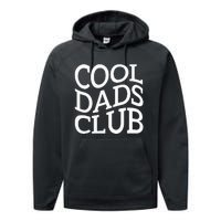 Cool Dads Club FatherS Day From Daughter Son Performance Fleece Hoodie