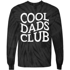 Cool Dads Club FatherS Day From Daughter Son Tie-Dye Long Sleeve Shirt