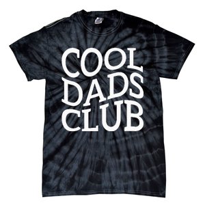 Cool Dads Club FatherS Day From Daughter Son Tie-Dye T-Shirt