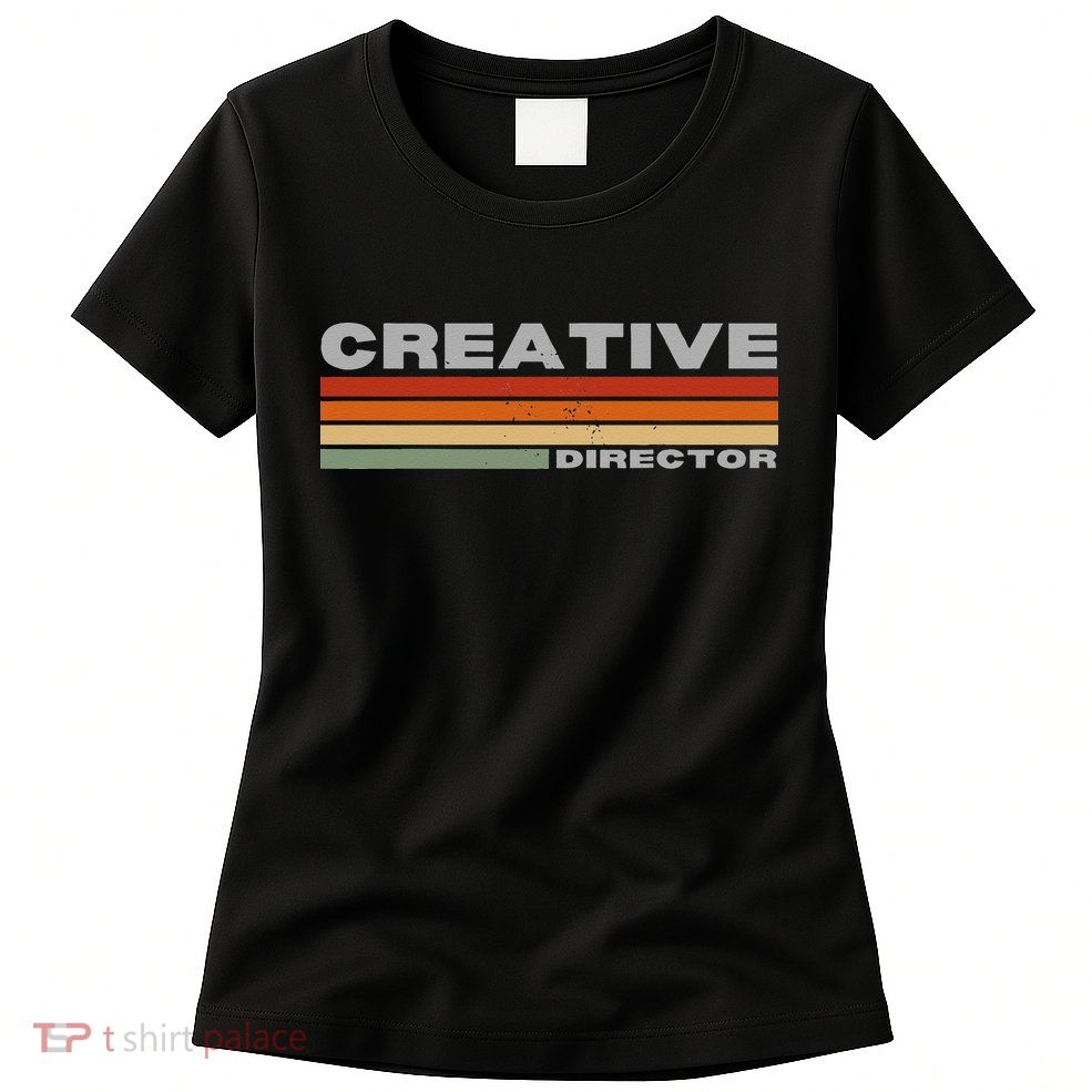 Creative Director Womens T-Shirt