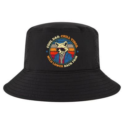 Cool Dad Chill Vibes Mild Back Pain Funny Fathers Day Gift Cool Comfort Performance Bucket Hat