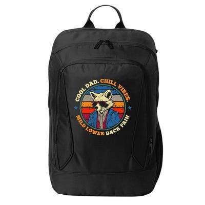 Cool Dad Chill Vibes Mild Back Pain Funny Fathers Day Gift City Backpack